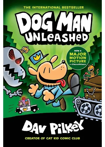 Dog Man Unleashed (Dog Man #2) by Dav Pilkey