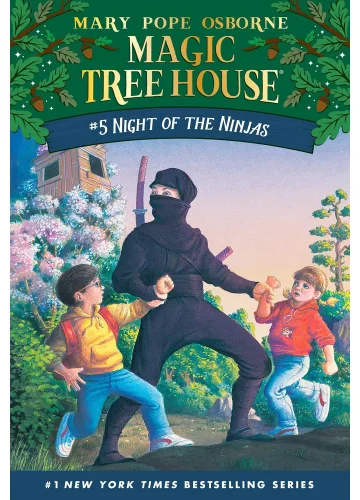 Night of the Ninjas (Magic Tree House, #5) by Mary Pope Osborne