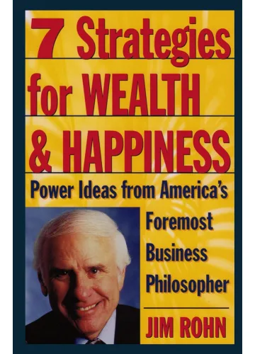 7 Strategies for Wealth & Happiness by Jim Rohn