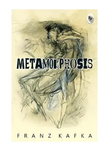 The Metamorphosis by Franz Kafka
