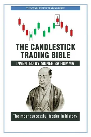 ক্যান্ডেলস্টিক ট্রেডিং বাইবেল (The Candlestick Trading Bible by Munehisa Homma) - বাংলা সংস্করণ