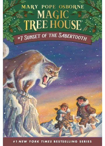 Sunset of the Sabertooth (Magic Tree House, #7) by Mary Pope Osborne
