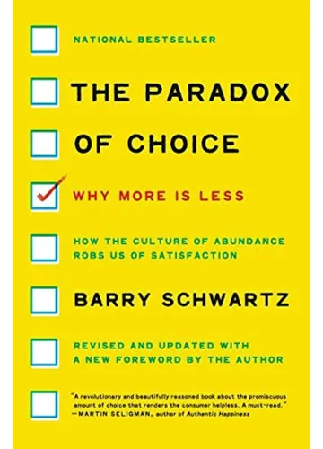 The Paradox of Choice by Barry Schwartz