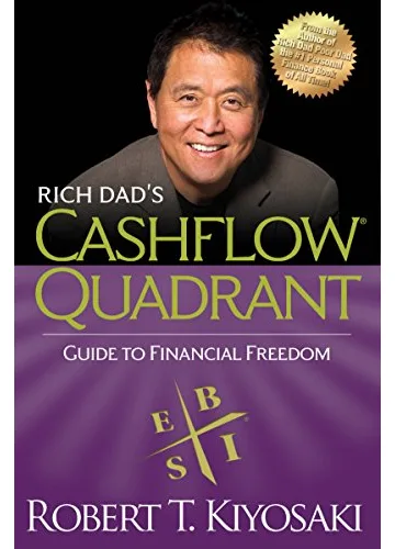 Rich Dad's CASHFLOW Quadrant by Robert T. Kiyosaki
