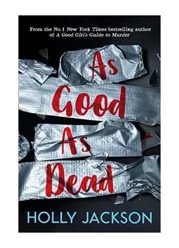 As Good As Dead by Holly Jackson