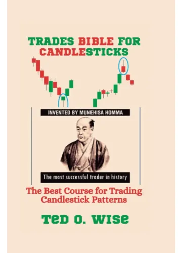 Trades Bible for Candlesticks by Ted O. Wise | Best Candlestick Trading Course Book
