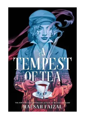 A Tempest of Tea by Hafsah Faizal