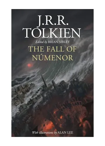 The Fall of Numenor: and Other Tales from the Second Age of Middle-earth by J.R.R. Tolkien