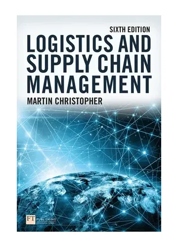 Logistics & Supply Chain Management by Martin Christopher