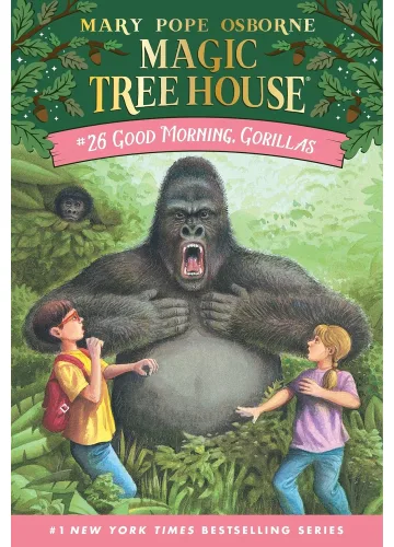 Good Morning, Gorillas (Magic Tree House, #26) by Mary Pope Osborne