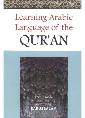 Learning Arabic Language Of The Quran by Izzath Uroosa