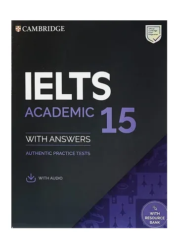 IELTS 15 Academic Student’s Book with Answers
