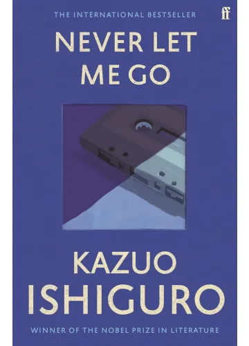 Never Let Me Go by Kazuo Ishiguro