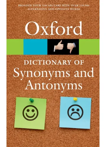 Oxford Dictionary of Synonyms and Antonyms