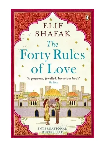 The Forty Rules of Love by Elif Shafak
