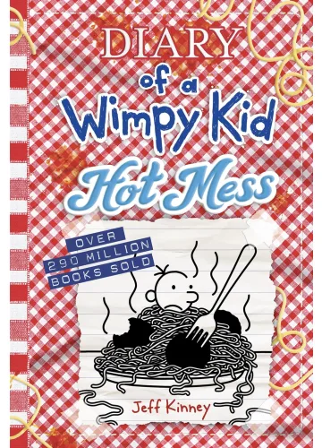 Hot Mess (Diary of a Wimpy Kid Book 19) by Jeff Kinney