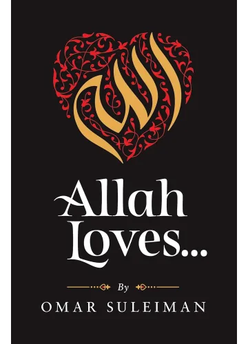 Allah Loves by Omar Suleiman
