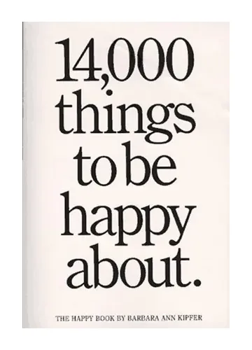 14,000 Things to Be Happy About by Barbara Ann Kipfer
