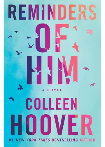 Reminders of Him by Colleen Hoover