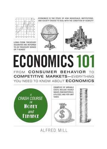 Economics 101 by Alfred Mill