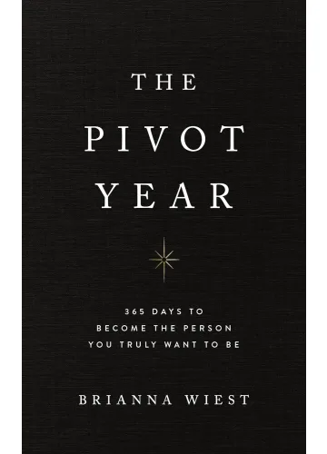 The Pivot Year by Brianna Wiest