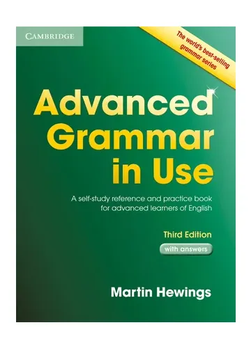 Advanced Grammar in Use with Answers by Martin Hewings