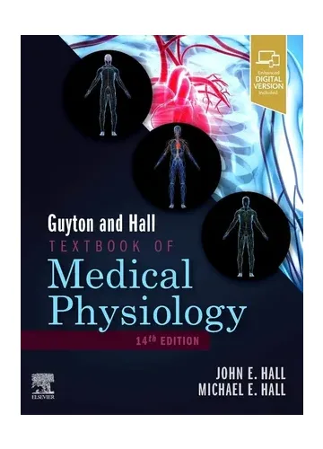 Guyton and Hall Textbook of Medical Physiology by John E. Hall, Michael E. Hall