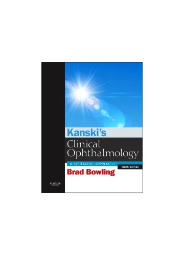 Kanski's Clinical Ophthalmology: A Systematic Approach