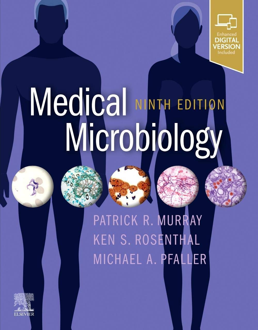Medical Microbiology by Patrick R. Murray PhD F(AAM) F(IDSA), Ken S. Rosenthal PhD, Michael A. Pfaller MD F(CAP) F(AAM) F(IDSA)