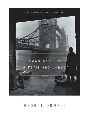 Down and Out in Paris and London by George Orwell