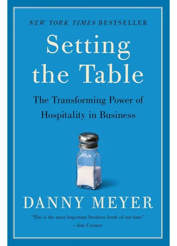 Setting the Table by Danny Meyer
