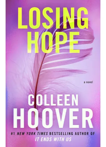 Losing Hope (Hopeless, #2) by Colleen Hoover