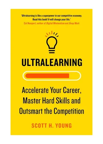 Ultralearning by Scott H. Young