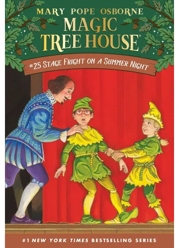 Stage Fright on a Summer Night (Magic Tree House, #25) by Mary Pope Osborne