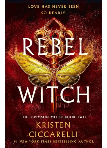 Rebel Witch (The Crimson Moth, #2) by Kristen Ciccarelli