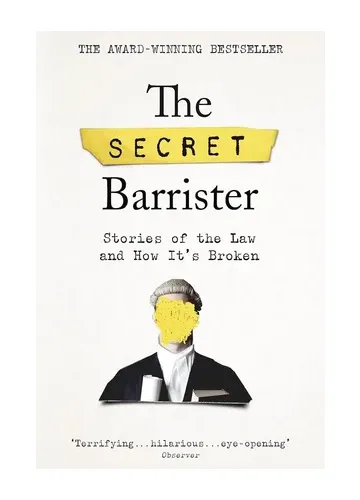 The Secret Barrister by The Secret Barrister