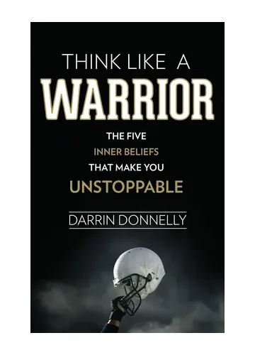 Think Like a Warrior by Darrin Donnelly