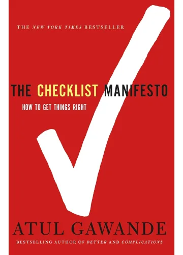 The Checklist Manifesto by Atul Gawande