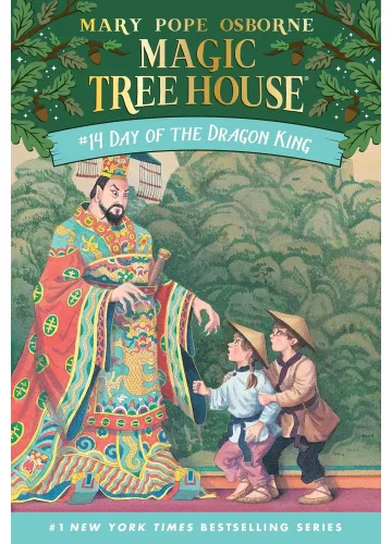Day of the Dragon King (Magic Tree House, #14) by Mary Pope Osborne