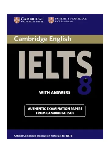 Cambridge IELTS 8 Academic Student's Book with Answers