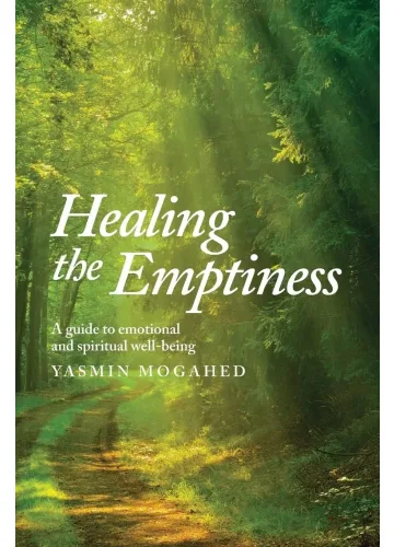 Healing the Emptiness by Yasmin Mogahed