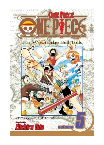 One Piece, Vol. 5: For Whom the Bell Tolls 5 by Eiichiro Oda