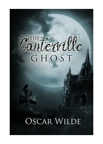 The Canterville Ghost by Oscar Wilde