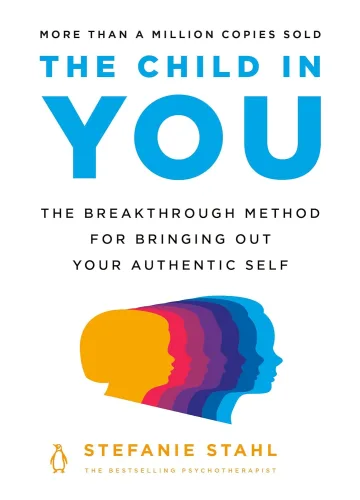 The Child in You by Stefanie Stahl