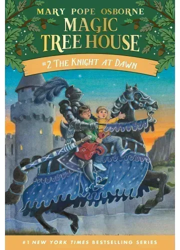 The Knight at Dawn (Magic Tree House, #2) by Mary Pope Osborne