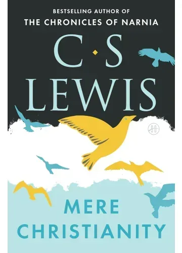 Mere Christianity by C.S. Lewis
