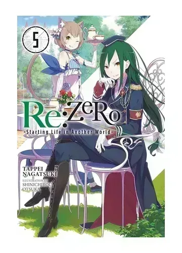 Re:ZERO Vol. 5 (light novel): Starting Life in Another World by Tappei Nagatsuki