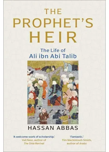 The Prophet’s Heir by Hassan Abbas