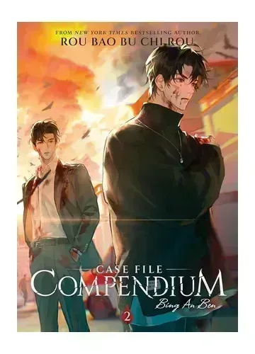 Case File Compendium: Bing An Ben (Novel) Vol. 2 by Rou Bao Bu Chi Rou