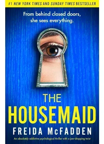 The Housemaid (The Housemaid, #1) by Freida McFadden